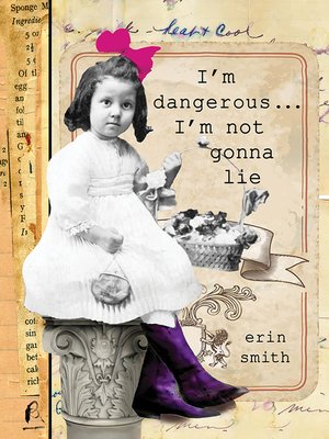 I'm Dangerous...I'm Not Gonna Lie - ebook